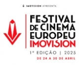 FESTIVAL DE CINEMA EUROPEU IMOVISION 2025