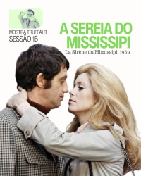 Cartaz do filme CINE CINEASTA: A SEREIA DO MISSISSIPI