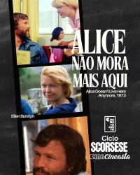 Cartaz do filme CINE CINEASTA: ALICE NÃO MORA MAIS AQUI