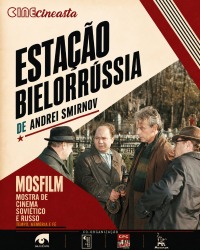 Cartaz do filme CINE CINEASTA: ESTAÇÃO BIELORÚSSIA