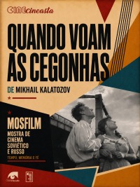 Cartaz do filme CINE CINEASTA: QUANDO VOAM AS CEGONHAS