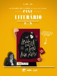 Cartaz do filme CINE LITERÁRIO – CLUBE DO LIVRO: LENDO LOLITA EM TEERÃ