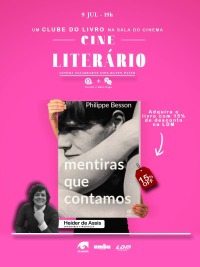 Cartaz do filme CINE LITERÁRIO – CLUBE DO LIVRO: MENTIRAS QUE CONTAMOS