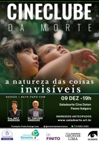 Cartaz do filme CINECLUBE DA MORTE: A NATUREZA DAS COISAS INVISÍVEIS