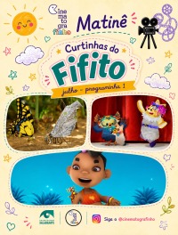 Cartaz do filme CINEMATOGRAFINHO MATINÊ: PROGRAMA DE CURTINHAS