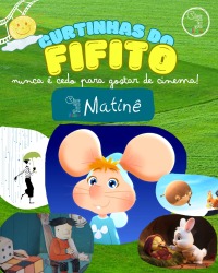Cartaz do filme CINEMATOGRAFINHO MATINÊ: PROGRAMA DE CURTINHAS