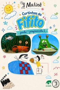 Cartaz do filme CINEMATOGRAFINHO MATINÊ: PROGRAMA DE CURTINHAS
