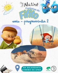 Cartaz do filme CINEMATOGRAFINHO MATINÊ: PROGRAMA DE CURTINHAS