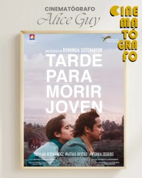Cartaz do filme CINEMATÓGRAFO ALICE GUY: TARDE PARA MORRER JOVEM