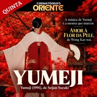 Cartaz do filme CINEMATÓGRAFO ORIENTE: YUMEJI