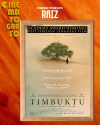 Cartaz do filme CINEMATÓGRAFO RAIZ: TIMBUKTU