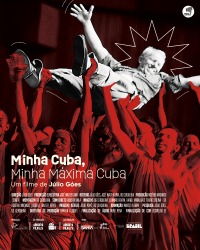Cartaz do filme MINHA CUBA, MINHA MÁXIMA CUBA