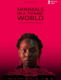 Cartaz do filme MOSTRA CINEMAS AFRICANOS 2025: ÍNFIMOS EM UM MUNDO ESMAGADOR