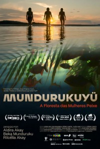Cartaz do filme MUNDURUKUYÜ – A FLORESTA DAS MULHERES PEIXE