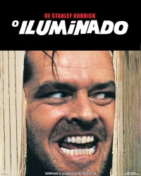 Cartaz do filme O ILUMINADO – 45º ANIVERSÁRIO