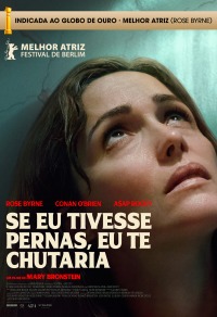 Cartaz do filme SE EU TIVESSE PERNAS, EU TE CHUTARIA